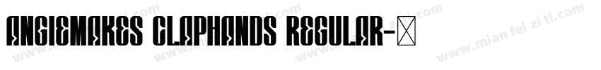 AngieMakes Claphands Regular字体转换